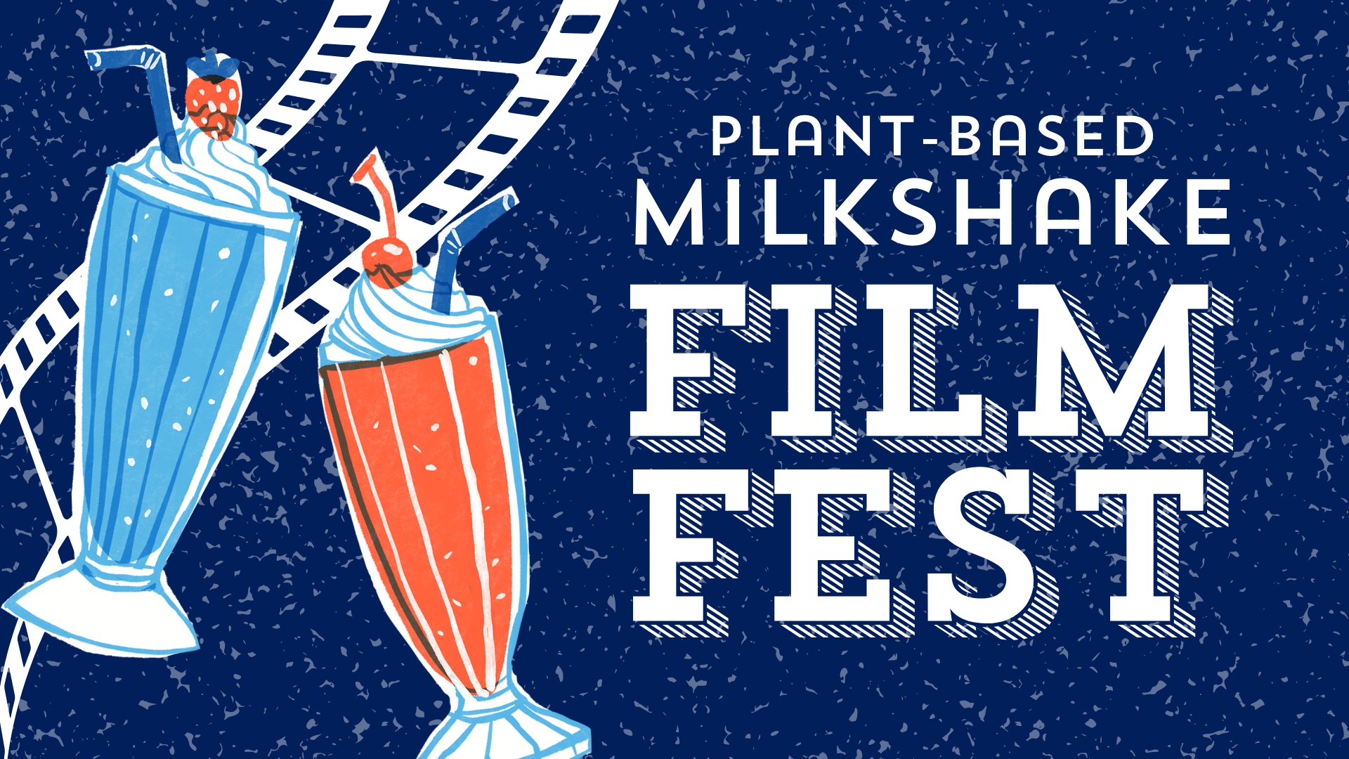 Milkshake Film Fest